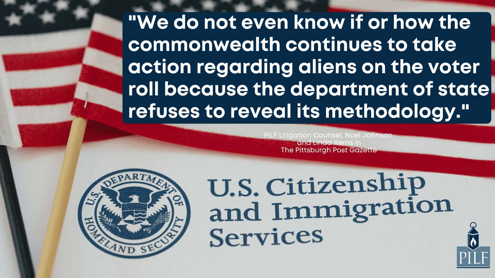 We do not even know if or how the commonwealth continues to take action regarding aliens on the voter roll because the department of state refuses to reveal its methodology. (1)